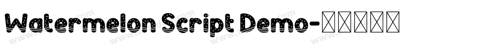 Watermelon Script Demo字体转换